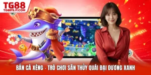 Bắn Cá Xèng - Trò Chơi Săn Thủy Quái Đại Dương Xanh