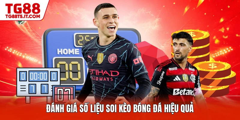 Đánh giá số liệu soi kèo bóng đá hiệu quả