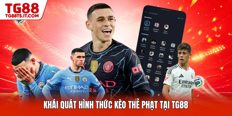 Khái quát hình thức kèo thẻ phạt tại TG88