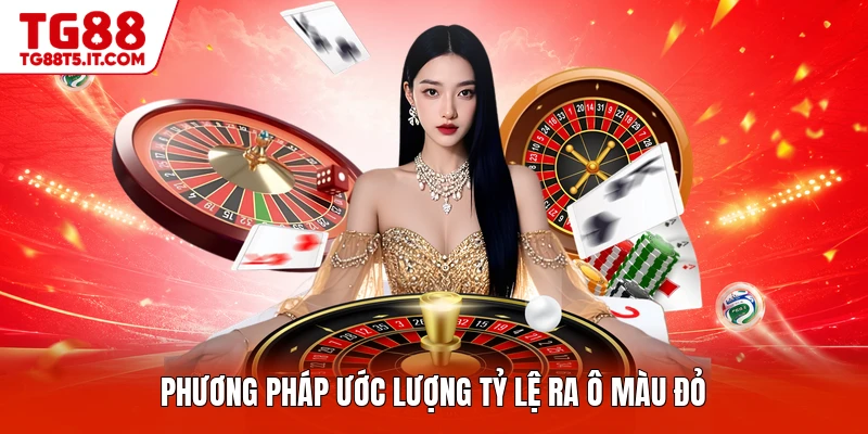 Phương pháp ước lượng tỷ lệ ra ô màu đỏ