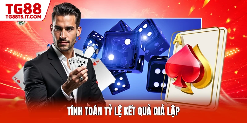Tính toán tỷ lệ kết quả giả lập
